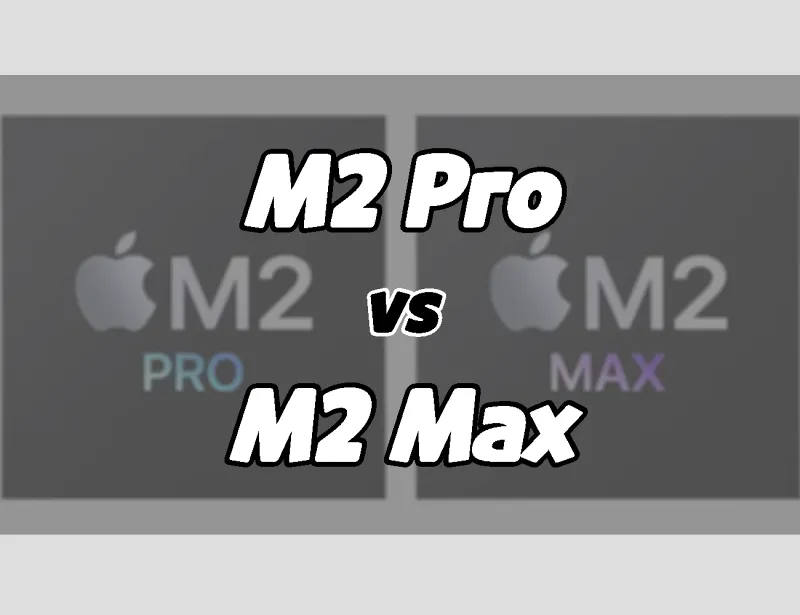 M2 프로 칩 vs M2 맥스 칩. 차이점 비교. + 벤치마크